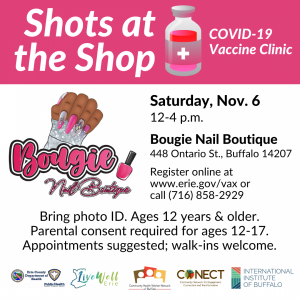Graphic with text, Shots at the Shop, COVID-19 Vaccine Clinic, Saturday, November 6 from 12 to 4 p.m. at Bougie Nail Boutique