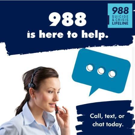 988 - the Suicide and Crisis Lifeline - is here to help. Call, text or chat. Image of an adult woman wearing a headset.