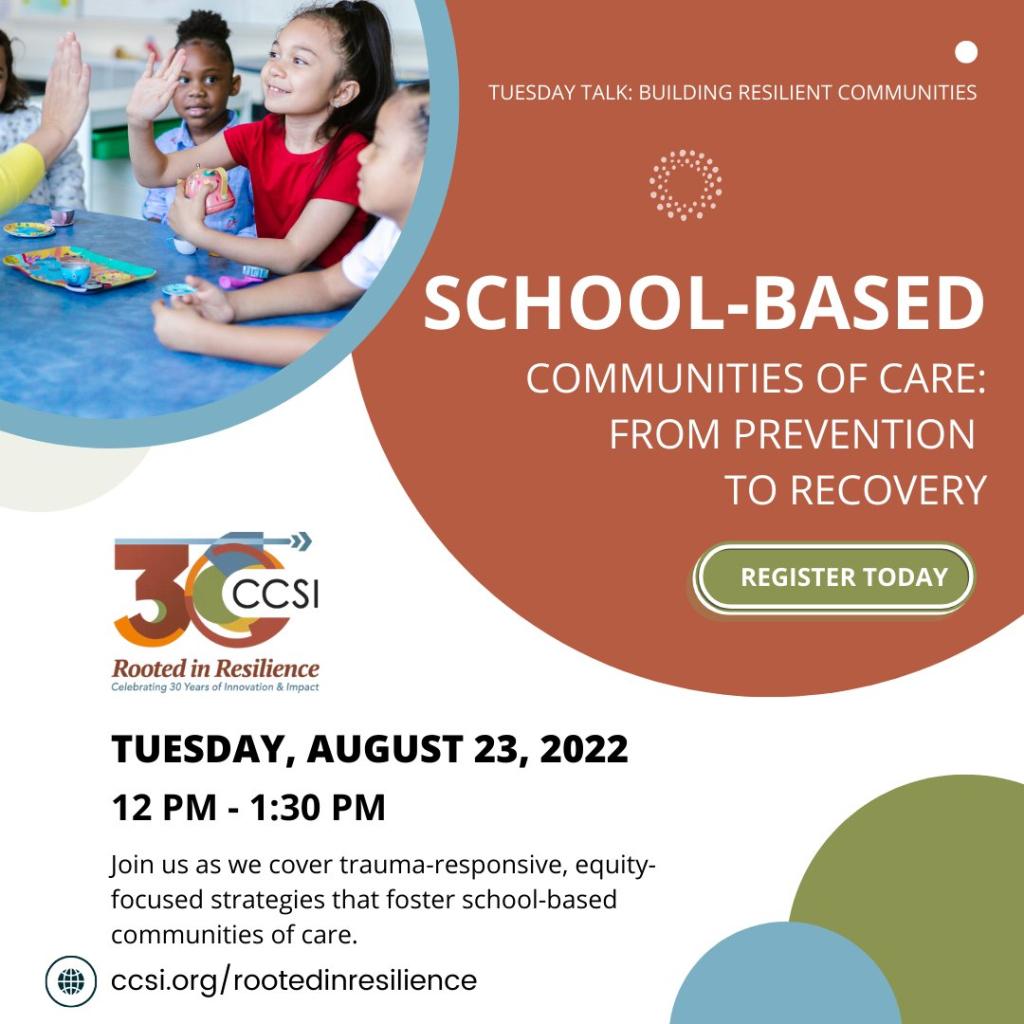 CCSI presentation on School-Based Communities of  Care 8.23.22